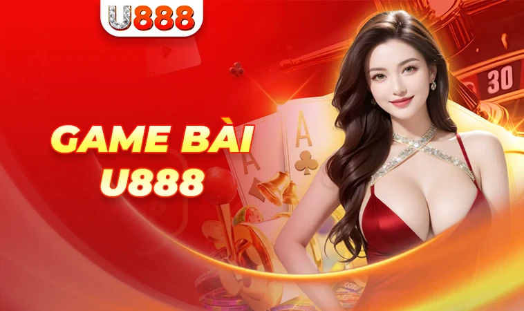 U888 - Nhà Cái U 888 - Website Cá Cược Số 1 Tại Thị Trường Việt Nam